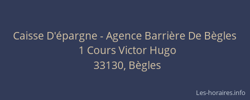 Caisse D'&eacute;pargne - Agence Barri&egrave;re De B&egrave;gles