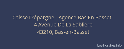 Caisse D'&eacute;pargne - Agence Bas En Basset