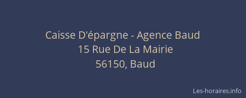 Caisse D'&eacute;pargne - Agence Baud