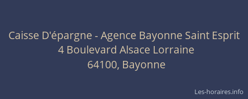Caisse D'épargne - Agence Bayonne Saint Esprit