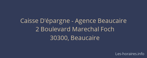 Caisse D'&eacute;pargne - Agence Beaucaire