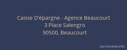 Caisse D'&eacute;pargne - Agence Beaucourt