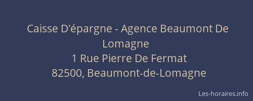 Caisse D'&eacute;pargne - Agence Beaumont De Lomagne
