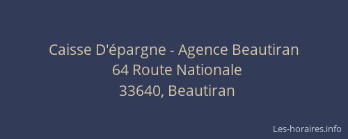 Caisse D'&eacute;pargne - Agence Beautiran