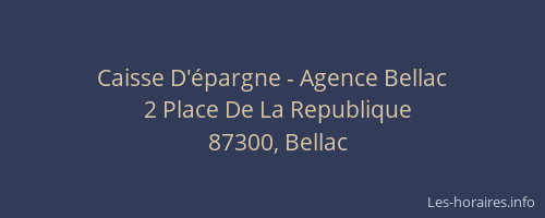 Caisse D'&eacute;pargne - Agence Bellac