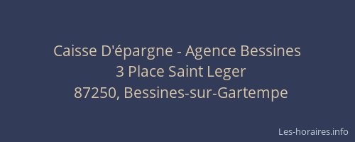 Caisse D'&eacute;pargne - Agence Bessines