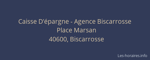 Caisse D'épargne - Agence Biscarrosse