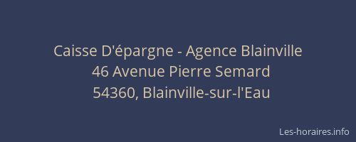 Caisse D'&eacute;pargne - Agence Blainville