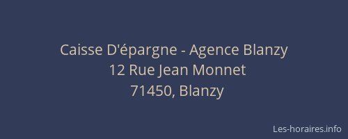 Caisse D'&eacute;pargne - Agence Blanzy