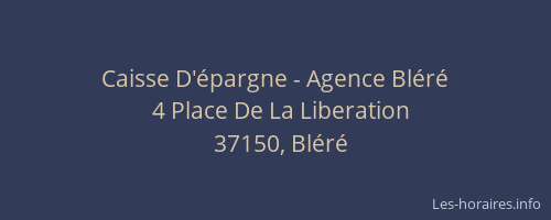 Caisse D'&eacute;pargne - Agence Bl&eacute;r&eacute;