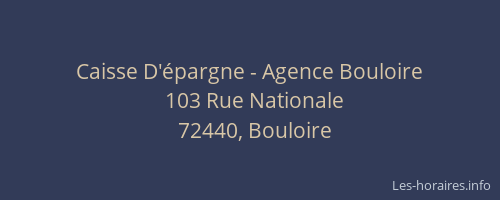 Caisse D'épargne - Agence Bouloire
