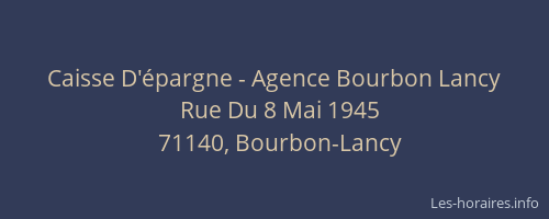 Caisse D'&eacute;pargne - Agence Bourbon Lancy