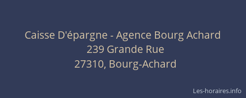 Caisse D'épargne - Agence Bourg Achard