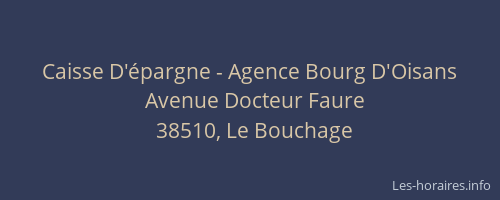 Caisse D'épargne - Agence Bourg D'Oisans