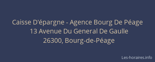 Caisse D'&eacute;pargne - Agence Bourg De P&eacute;age