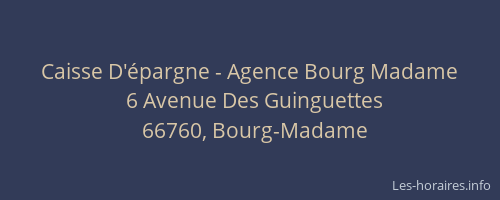 Caisse D'épargne - Agence Bourg Madame