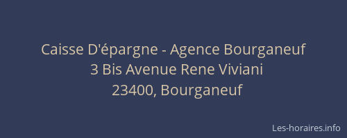 Caisse D'&eacute;pargne - Agence Bourganeuf