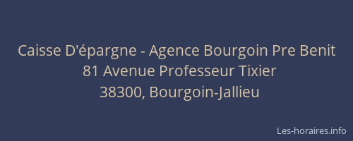 Caisse D'épargne - Agence Bourgoin Pre Benit
