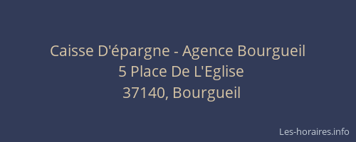 Caisse D'&eacute;pargne - Agence Bourgueil