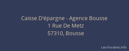 Caisse D'&eacute;pargne - Agence Bousse