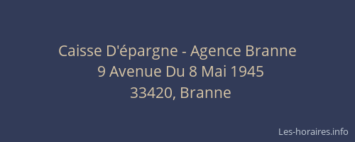 Caisse D'épargne - Agence Branne