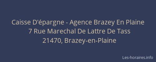 Caisse D'épargne - Agence Brazey En Plaine