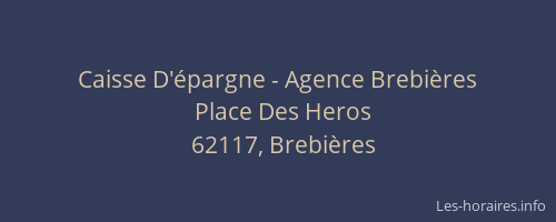 Caisse D'épargne - Agence Brebières