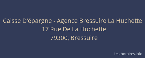 Caisse D'épargne - Agence Bressuire La Huchette