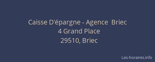 Caisse D'épargne - Agence  Briec