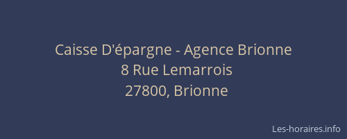 Caisse D'&eacute;pargne - Agence Brionne