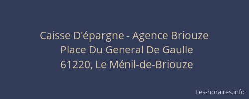 Caisse D'&eacute;pargne - Agence Briouze