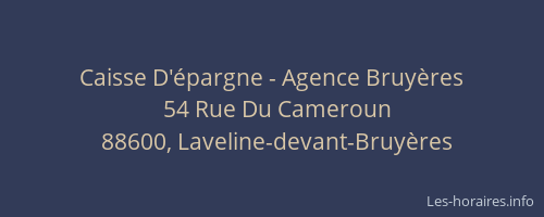 Caisse D'&eacute;pargne - Agence Bruy&egrave;res
