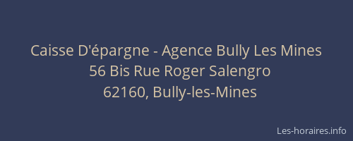 Caisse D'épargne - Agence Bully Les Mines