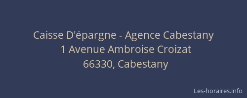 Caisse D'&eacute;pargne - Agence Cabestany