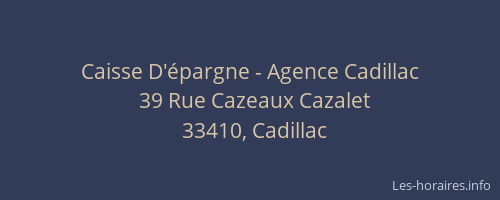 Caisse D'épargne - Agence Cadillac