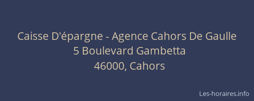 Caisse D'épargne - Agence Cahors De Gaulle