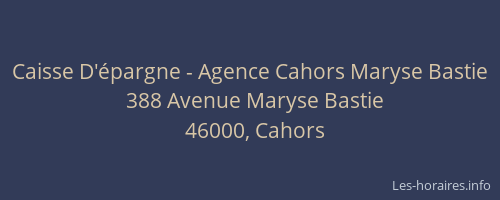 Caisse D'épargne - Agence Cahors Maryse Bastie