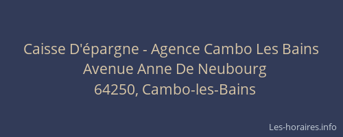 Caisse D'&eacute;pargne - Agence Cambo Les Bains
