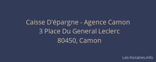 Caisse D'&eacute;pargne - Agence Camon