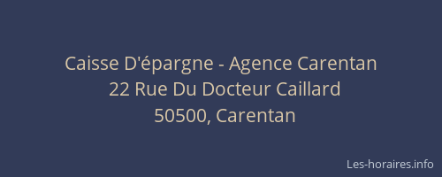 Caisse D'&eacute;pargne - Agence Carentan