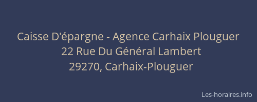 Caisse D'épargne - Agence Carhaix Plouguer