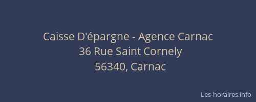 Caisse D'épargne - Agence Carnac