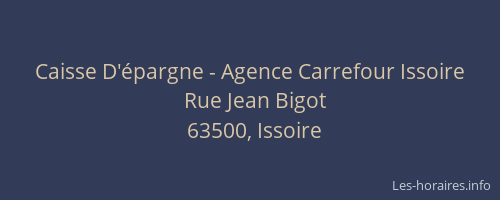 Caisse D'épargne - Agence Carrefour Issoire
