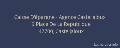 Caisse D'épargne - Agence Casteljaloux