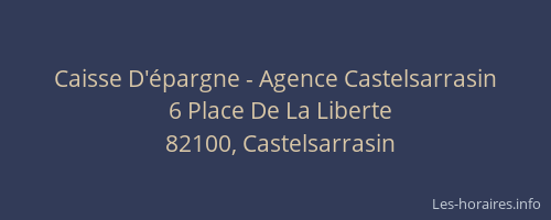 Caisse D'épargne - Agence Castelsarrasin