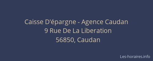 Caisse D'&eacute;pargne - Agence Caudan