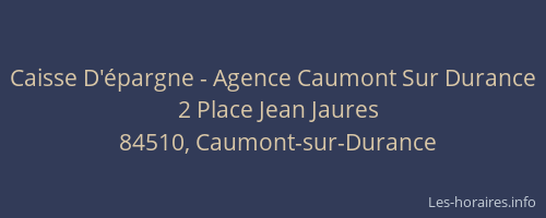 Caisse D'épargne - Agence Caumont Sur Durance