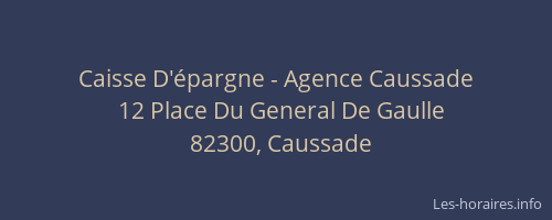 Caisse D'&eacute;pargne - Agence Caussade