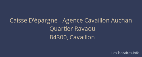 Caisse D'&eacute;pargne - Agence Cavaillon Auchan
