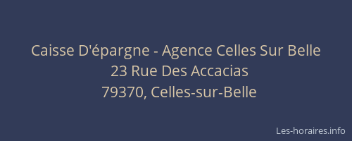 Caisse D'&eacute;pargne - Agence Celles Sur Belle